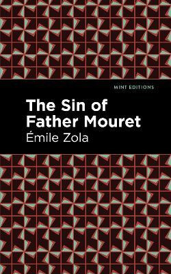 The Sin of Father Mouret(English, Paperback, Zola mile)
