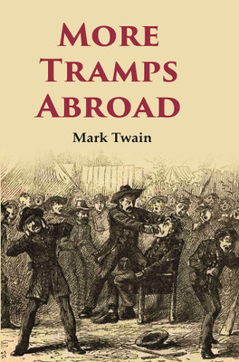 More Tramps Abroad [Hardcover](Hardcover, Mark Twain)