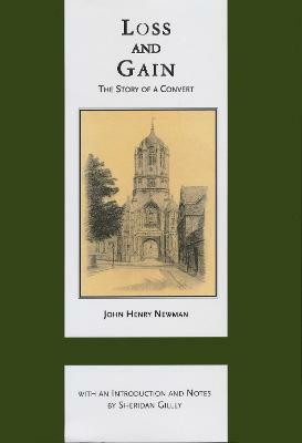Loss and Gain(English, Hardcover, Newman John Henry Cardinal)