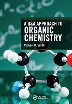 A Q&A Approach to Organic Chemistry(Paperback, Smith. Michael B.)