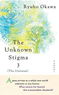 The Unknown Stigma 3(English, Paperback, Okawa Ryuho)