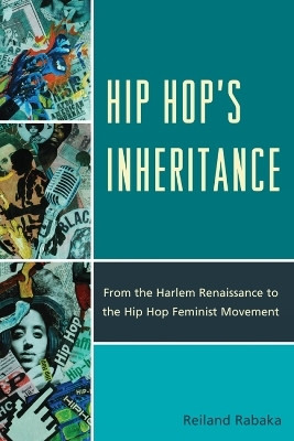 Hip Hop's Inheritance(English, Hardcover, Rabaka Reiland)