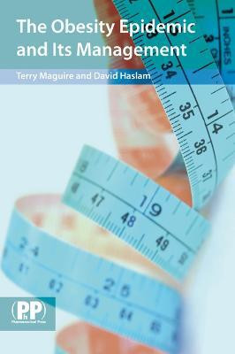 The Obesity Epidemic and its Management(English, Paperback, Maguire Terry Dr)