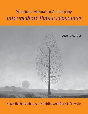 Solutions Manual to Accompany Intermediate Public Economics(English, Paperback, Hashimzade Nigar)