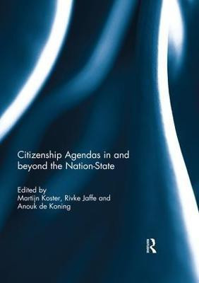 Citizenship Agendas in and beyond the Nation-State(English, Paperback, unknown)