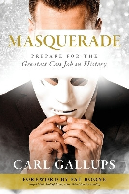 Masquerade(English, Paperback, Gallups Carl)