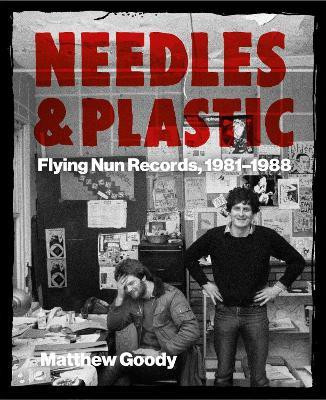NEEDLES AND PLASTIC(English, Paperback, Goody Matthew)