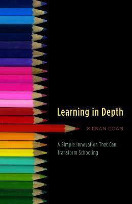 Learning in Depth(English, Hardcover, Egan Kieran)