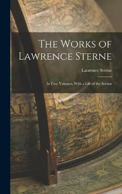 The Works of Lawrence Sterne(English, Hardcover, Sterne Laurence)