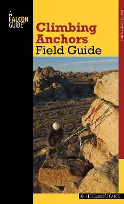 Climbing Anchors Field Guide(English, Paperback, Long John)