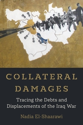 Collateral Damages(English, Paperback, El-Shaarawi Nadia)