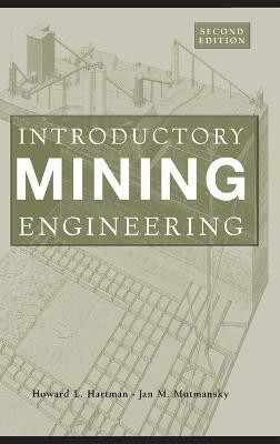 Introductory Mining Engineering(English, Hardcover, Hartman Howard L.)
