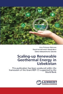 Scaling-up Renewable Geothermal Energy in Uzbekistan(English, Paperback, Sidorova Irina Petrovna)