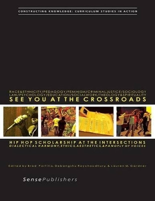 See You at the Crossroads: Hip Hop Scholarship at the Intersections(English, Electronic book text, unknown)