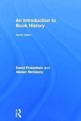 Introduction to Book History(English, Hardcover, Finkelstein David)