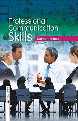 Professional Communication Skills(Hardcover, S. Kumar)