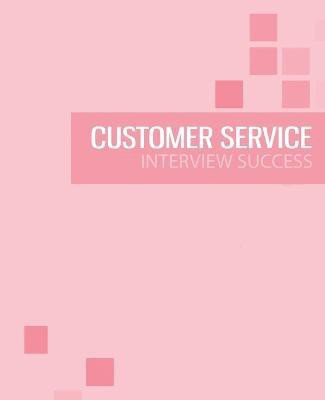 Customer Service Interview Preparation Guide(English, Paperback, Coleman Elinor)