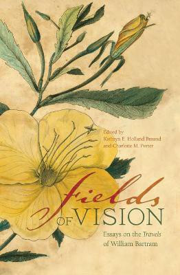 Fields of Vision(English, Hardcover, The University of Alabama Press)