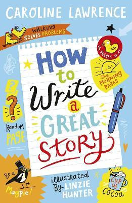 How To Write a Great Story(English, Paperback, Lawrence Caroline)