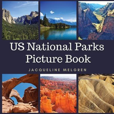 US National Parks Picture Book(English, Paperback, Melgren Jacqueline)