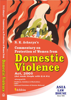 Commentary on Protection of Women from Domestic Violence Act 2005 and Rules, 2006 (Made Simple with Q & A's)(Paperback, N.K. Acharya)