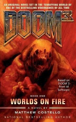 Doom 3: Worlds on Fire(English, Paperback, Costello Matthew)