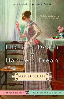 Life and Death of Harriett Frean(English, Paperback, Sinclair May)