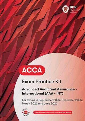 ACCA Advanced Audit and Assurance (International): Exam Practice Kit(Paperback, BPP Learning Media)