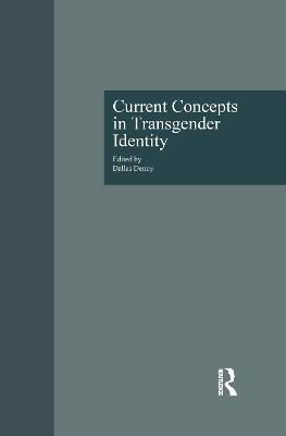 Current Concepts in Transgender Identity(English, Paperback, Denny Dallas)