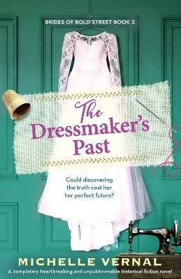The Dressmaker's Past(English, Paperback, Vernal Michelle)