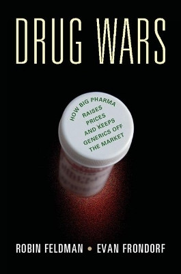Drug Wars(English, Hardcover, Feldman Robin)
