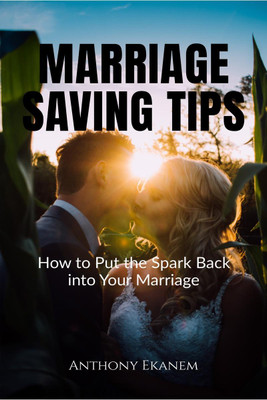 Marriage Saving Tips(English, Paperback, Ekanem Anthony)