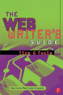 The Web Writer's Guide(English, Paperback, Maciuba-Koppel Darlene)