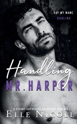 Handling Mr. Harper(English, Paperback, Nicoll Elle)