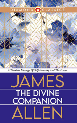 The Divine Companion (Edition2024)(English, Paperback, Allen James)