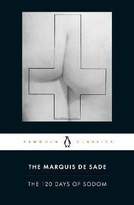 The 120 Days of Sodom(English, Paperback, de Sade Marquis)