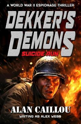 Dekker's Demons(English, Paperback, Caillou Alan)