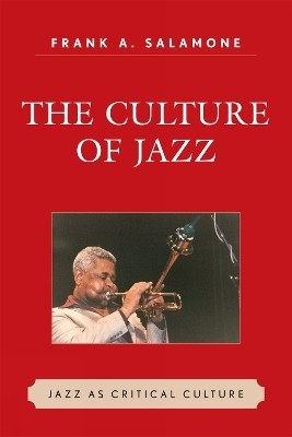 The Culture of Jazz(English, Paperback, Salamone Frank A.)