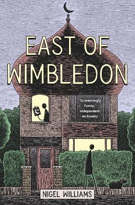 East of Wimbledon(English, Electronic book text, Williams Nigel)