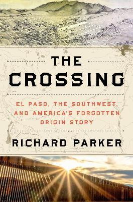 The Crossing(English, Hardcover, Parker Richard)