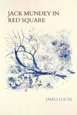 Jack Mundey in Red Square(English, Paperback, Lucas James)