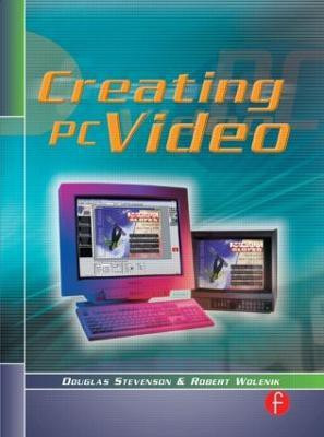 Creating PC Video(English, Paperback, Stevenson Douglas)