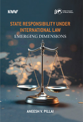 State Responsibility under International Law:(English, Hardcover, Pillai Aneesh V)