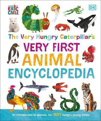 The Very Hungry Caterpillar's Very First Animal Encyclopedia(English, Hardcover, DK)