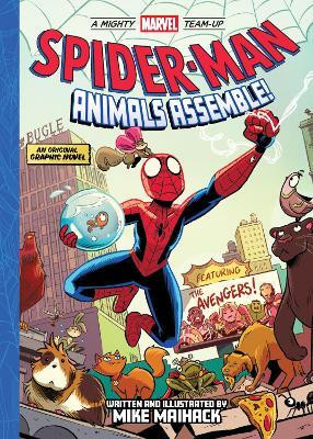 Spider-Man: Animals Assemble! (A Mighty Marvel Team-Up): Volume 1(English, Paperback, Maihack Mike)