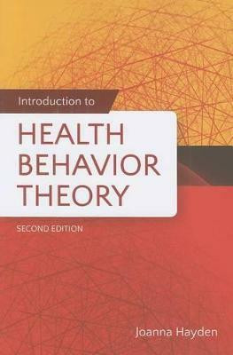 Introduction to Health Behavior Theory(English, Paperback, Hayden Joanna)