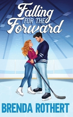 Falling for the Forward(English, Paperback, Rothert Brenda)