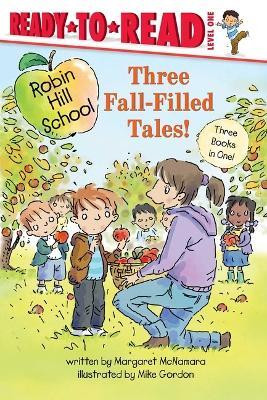 Three Fall-Filled Tales!(English, Hardcover, McNamara Margaret)