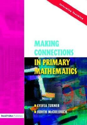 Making Connections in Primary Mathematics(English, Paperback, Turner Sylvia)