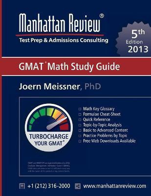 Manhattan Review GMAT Math Study Guide [5th Edition](English, Paperback, Meissner Joern)